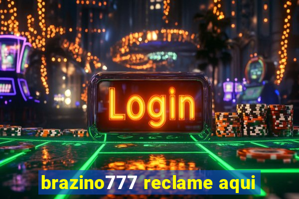 brazino777 reclame aqui